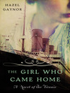 Cover image for The Girl Who Came Home